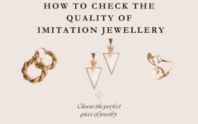 How to Check the Quality of Imitation Jewellery: A Simple, Detailed Guide